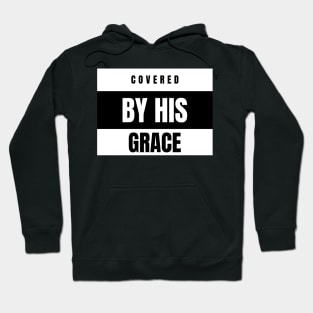 Covered By His Grace Christian Hoodie